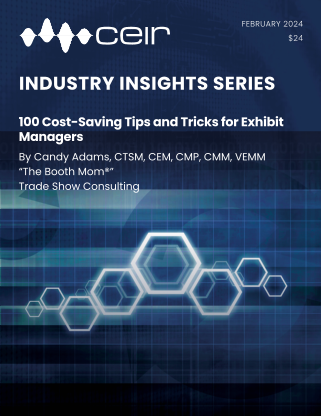 This is a photo of the CEIR 100 Cost-Saving Tips and Tricks for Exhibit Managers cover