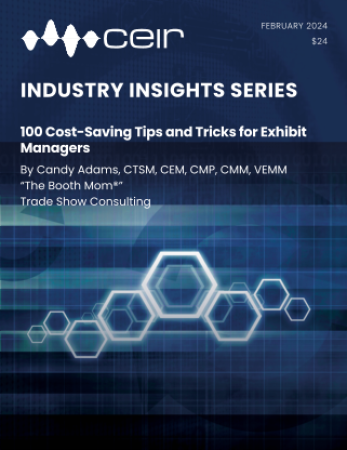 This is a photo of the CEIR 100 Cost-Saving Tips and Tricks for Exhibit Managers cover